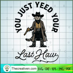 Funny Cat Cowboy SVG, Cowboy Cat SVG, Cat SVG