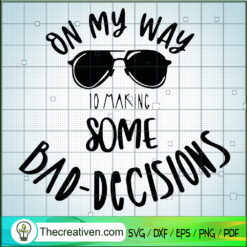 On My Way SVG, Glasses SVG, Trending SVG