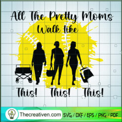 All The Pretty Moms SVG, Baseball SVG, Sport SVG
